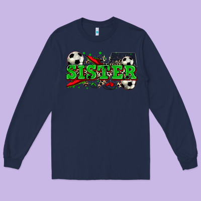Sister Soccer Long Sleeve Tee Designed By Zillion Design Studio
