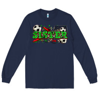 Navy sister soccer Long Sleeve Tee - Zillion Design Studio