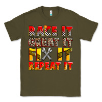 Army Green race it great it fix it repeat it Classic Tee - Zillion Design Studio