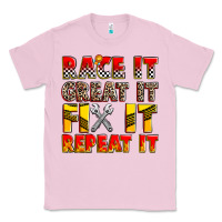 Bubblegum Pink race it great it fix it repeat it Classic Tee - Zillion Design Studio