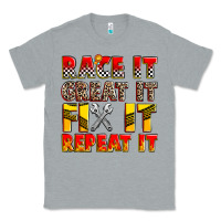 Heather Grey race it great it fix it repeat it Classic Tee - Zillion Design Studio