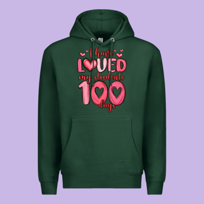 I Have Loved My Students 100 Days Premium Hoodie Designed By Maliassmallbusiness