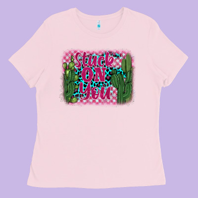 Stuck On You Cactus Ladies Tee Designed By Barkaloodesign