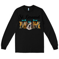 Black western st. bernard mom Long Sleeve Tee - RanaPortraitStore
