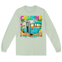 Matcha camping is my happy place Long Sleeve Tee - texasbilliewilder