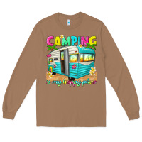 Toasted Coconut camping is my happy place Long Sleeve Tee - texasbilliewilder