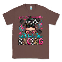 Chestnut just call me pretty and take me racing Classic Tee - Zillion Design Studio