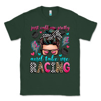 Sports Green just call me pretty and take me racing Classic Tee - Zillion Design Studio