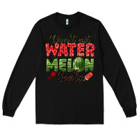 Black dont eat watermelon seeds Long Sleeve Tee - texasbilliewilder