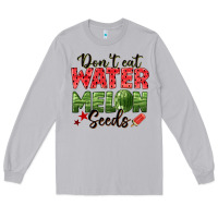 Moon Dust dont eat watermelon seeds Long Sleeve Tee - texasbilliewilder