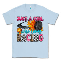 Dusty Blue just a girl who loves racing Classic Tee - Zillion Design Studio