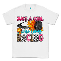 White just a girl who loves racing Classic Tee - Zillion Design Studio