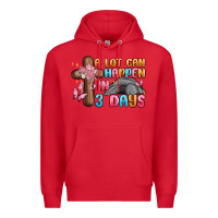 Red a lot can happen in 3 days Premium Hoodie - MaliasSmallBusiness