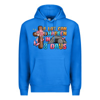 True Royal a lot can happen in 3 days Premium Hoodie - MaliasSmallBusiness