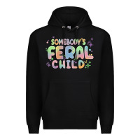 Black somebody's feral child Premium Hoodie - MaliasSmallBusiness