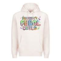 Pale Pink somebody's feral child Premium Hoodie - MaliasSmallBusiness