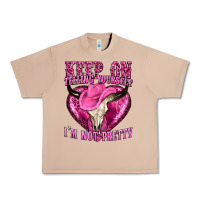 Burro keep on talking yourself im not pretty Urban Heavy Tee - texasbilliewilder