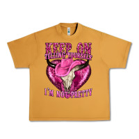 Peanut Butter keep on talking yourself im not pretty Urban Heavy Tee - texasbilliewilder