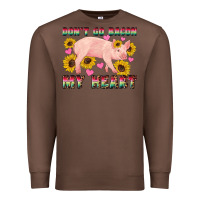 Chestnut western don't go bacon my heart pig Premium Sweatshirt - Artiststas