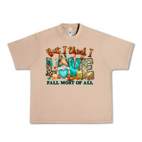 Burro But i think i love Fall most of all gnome Urban Heavy Tee - RanaPortraitStore