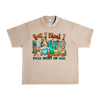 French Oak But i think i love Fall most of all gnome Urban Heavy Tee - RanaPortraitStore