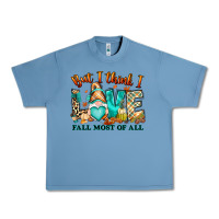 Pebble Blue But i think i love Fall most of all gnome Urban Heavy Tee - RanaPortraitStore