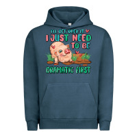 Pigment Midnight Navy i will get over it i just need to be dramatic firs Urban Hoodie - MaliasSmallBusiness