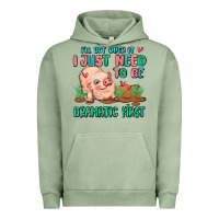 I Will Get Over It I Just Need To Be Dramatic Firs Urban Hoodie | Teevron