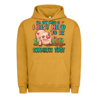 Pigment Peanut Butter i will get over it i just need to be dramatic firs Urban Hoodie - MaliasSmallBusiness