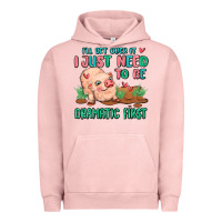 Pigment Salmon i will get over it i just need to be dramatic firs Urban Hoodie - MaliasSmallBusiness