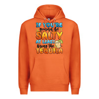 Carrot if you're gonna be salty at least bring the tequil Premium Hoodie - MaliasSmallBusiness