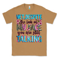 Toasted Coconut yet,despite the look on my face you are still talk Classic Tee - Zillion Design Studio