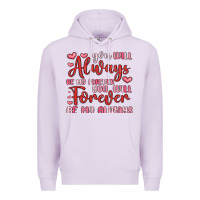 Lilac you will always be my forever you will forever be Premium Hoodie - MaliasSmallBusiness