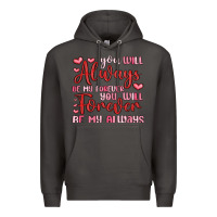 You Will Always Be My Forever You Will Forever Be Premium Hoodie | Teevron