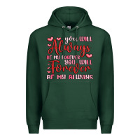 Sports Green you will always be my forever you will forever be Premium Hoodie - MaliasSmallBusiness