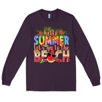 Plum hello summer lets go to the beach Long Sleeve Tee - texasbilliewilder