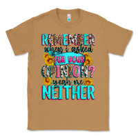 Toasted Coconut remember when i asked for your opinion Classic Tee - Zillion Design Studio