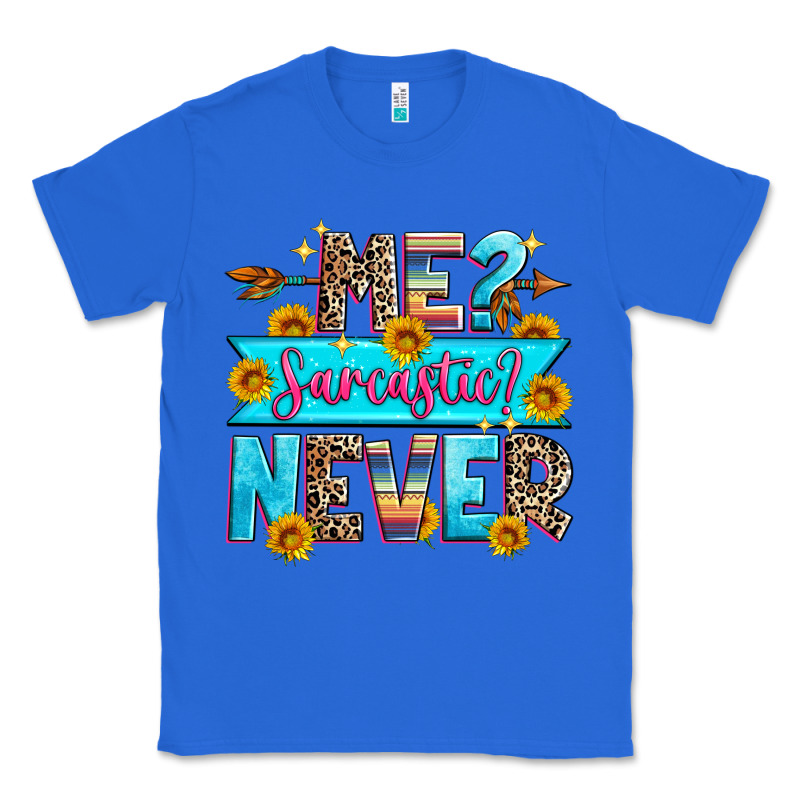Me Sarcastic Never Classic Tee by Zillion Design Studio | Teevron
