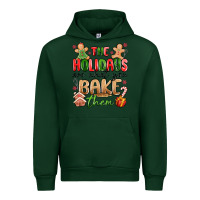 Forest Green the holidays are what you bake them Urban Hoodie - MaliasSmallBusiness