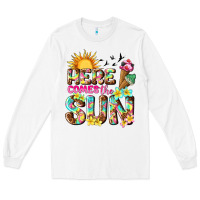 White here comes the sun Long Sleeve Tee - texasbilliewilder