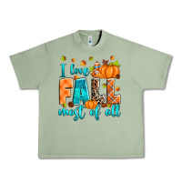 Oil Green I love Fall most of all Urban Heavy Tee - RanaPortraitStore