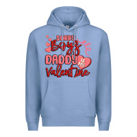 Colony Blue sorry boys daddy is my valentine Premium Hoodie - MaliasSmallBusiness
