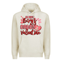 Oatmeal Heather sorry boys daddy is my valentine Premium Hoodie - MaliasSmallBusiness