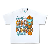 White Just a girl who loves pumpkin spice Urban Heavy Tee - RanaPortraitStore