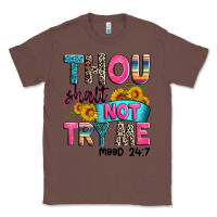Chestnut thou shalt not try me mood 24 7 Classic Tee - Zillion Design Studio