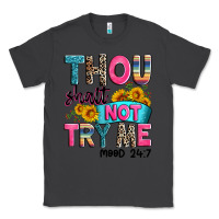 Smoke thou shalt not try me mood 24 7 Classic Tee - Zillion Design Studio