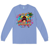 Colony Blue hot mom summer with messy bun Long Sleeve Tee - texasbilliewilder