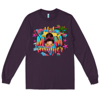 Plum hot mom summer with messy bun Long Sleeve Tee - texasbilliewilder