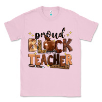 Bubblegum Pink proud black teacher Classic Tee - Zillion Design Studio