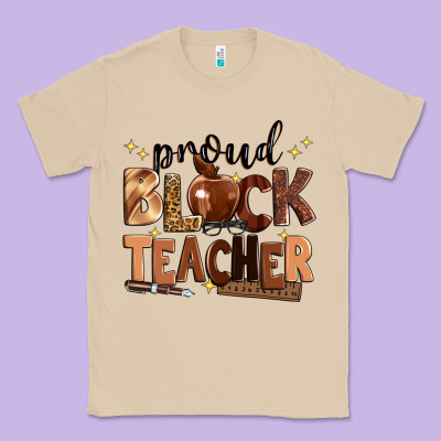 Proud Black Teacher Classic Tee Designed By Zillion Design Studio